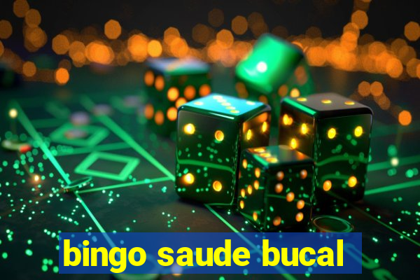 bingo saude bucal